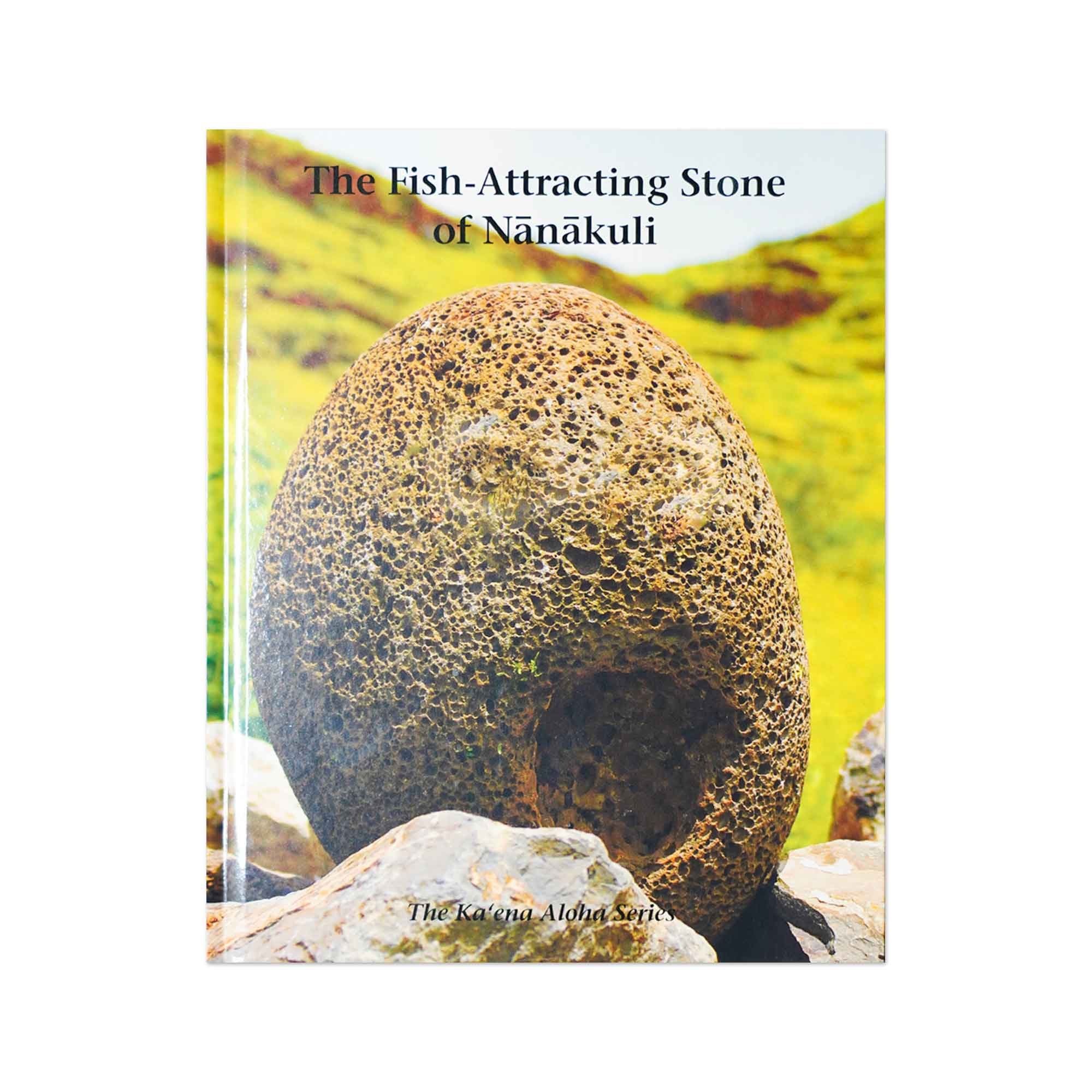 ʻŌlelo Hawaiʻi Hardcover Picture Book - The Fish-Attracting Stone of Nānākuli