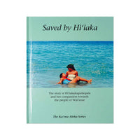 ʻŌlelo Hawaiʻi Hardcover Picture Book - Saved by Hiʻiaka