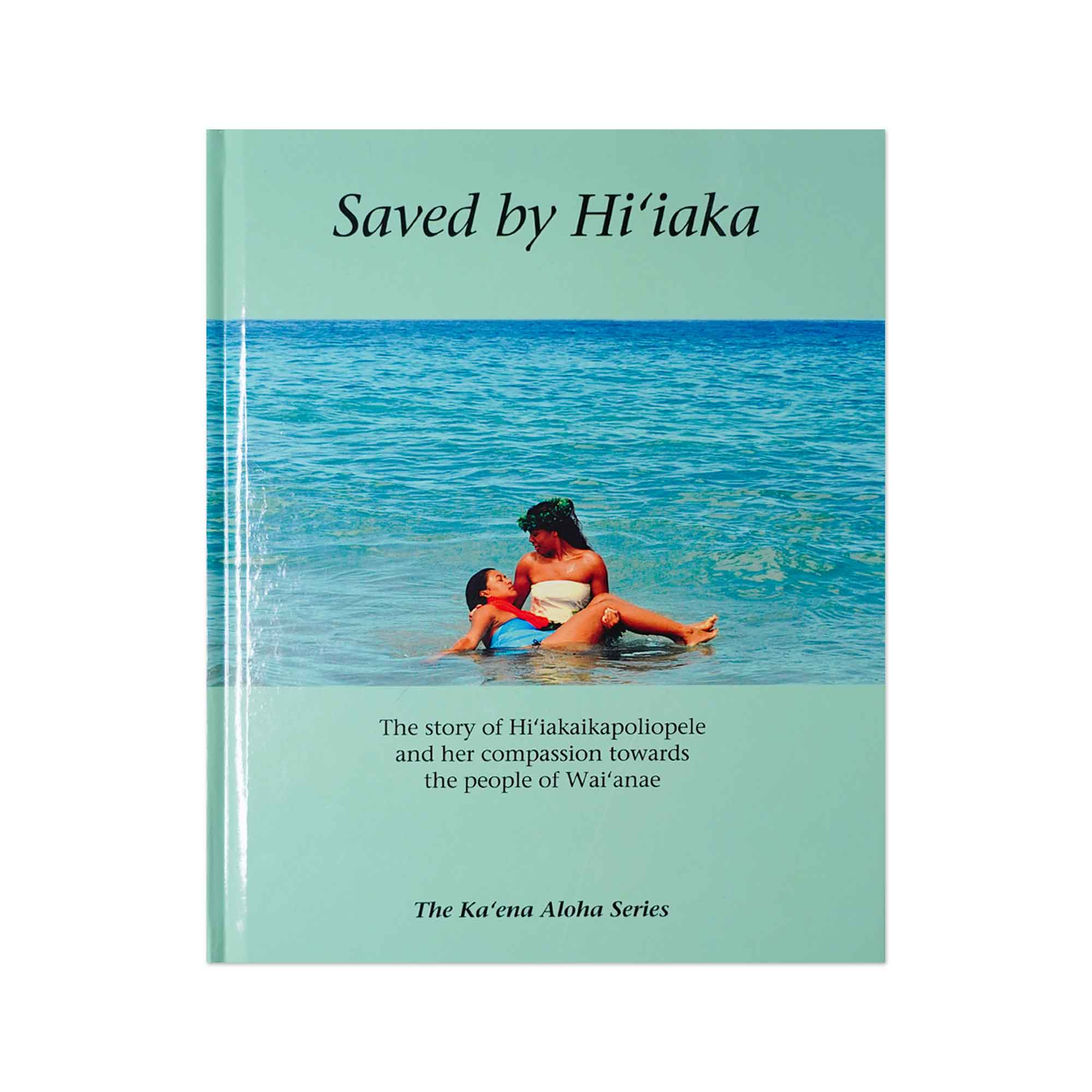 ʻŌlelo Hawaiʻi Hardcover Picture Book - Saved by Hiʻiaka