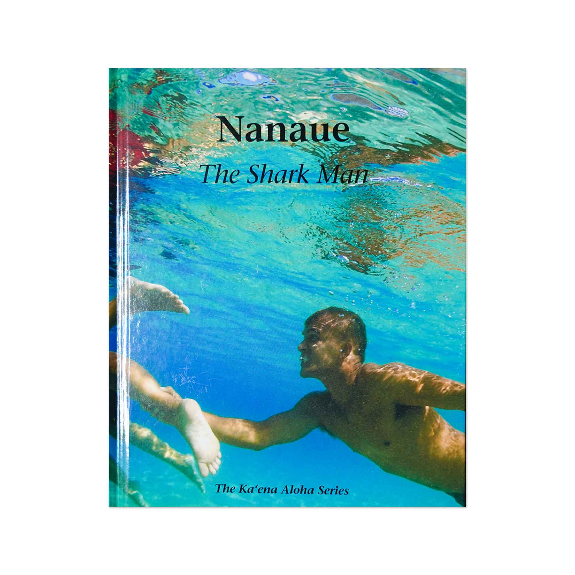 ʻŌlelo Hawaiʻi Hardcover Picture Book - Nanaue the Shark Man